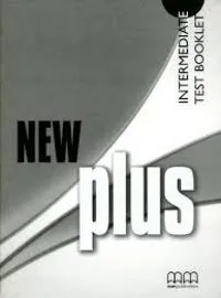 NEW PLUS INTERMEDIATE TEST BOOKLET