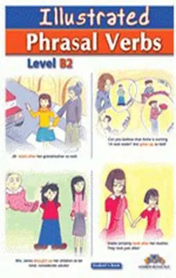 ILLUSTRATED PHRASAL VERBS B2 SB