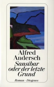 SANSIBAR ODER DER LETZTE GRUND