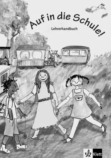 AUF IN DIE SCHULE! - GUÍA DIDÁCTICA -A0
