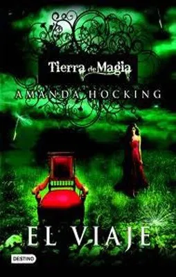 TIERRA DE MAGIA 1. EL VIAJE