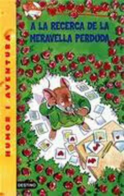 A LA RECERCA DE LA MERAVELLA PERDUDA