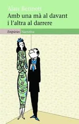 AMB UNA MA AL DAVANT I L'ALTRA AL DARRERE