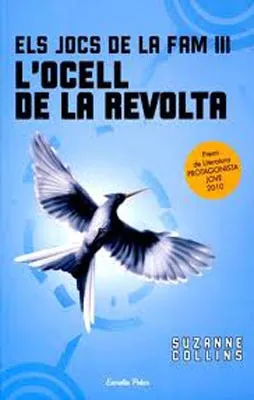 ELS JOCS DE LA FAM 3. L'OCELL DE LA REVOLTA