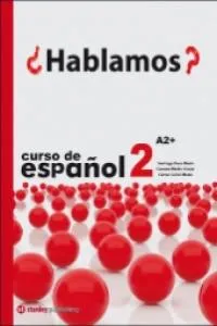 ¿¿HABLAMOS? 2 LIBRO DEL ESTUDIANTE