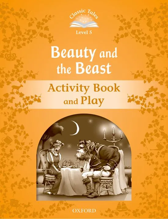 BEAUTY & BEAST ACTIVITY BOOK 2ED CLASSIC TALES 5 A2-B1