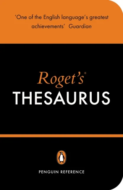 ROGET'S THESAURUS OF ENGLISH WORDS AND PHRASES