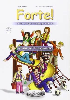 FORTE 1 GUIDA PER L'INSEGNANTE