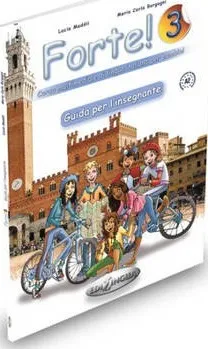FORTE 3 GUIDA PER L'INSEGNANTE