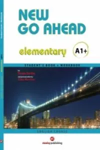 NEW GO AHEAD ELEMENTARY A1+ SB + WB