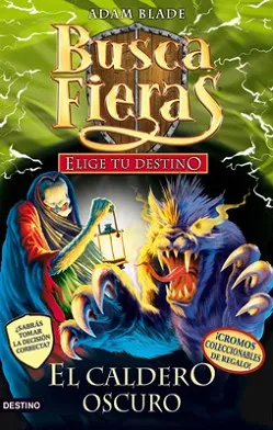 BUSCAFIERAS: EL CALDERO OSCURO