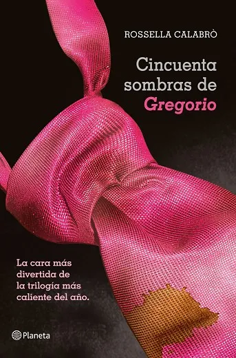 CINCUENTA SOMBRAS DE GREGORIO