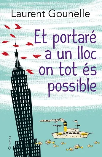 ET PORTARE A UN LLOC ON TOT ES POSSIBLE