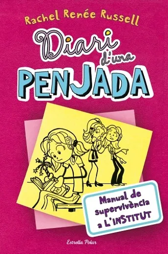 DIARI D'UNA PENJADA 1. MANUAL DE SUPERVIVENCIA A L'INSTITUT