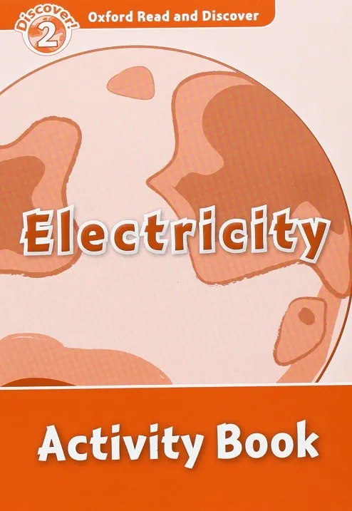 ELECTRICITY ACTIVITY BOOK DISCOVER 2 A1