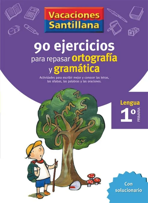 1º VACACIONES ORTOGRAFÍA Y GRAMÁTICA