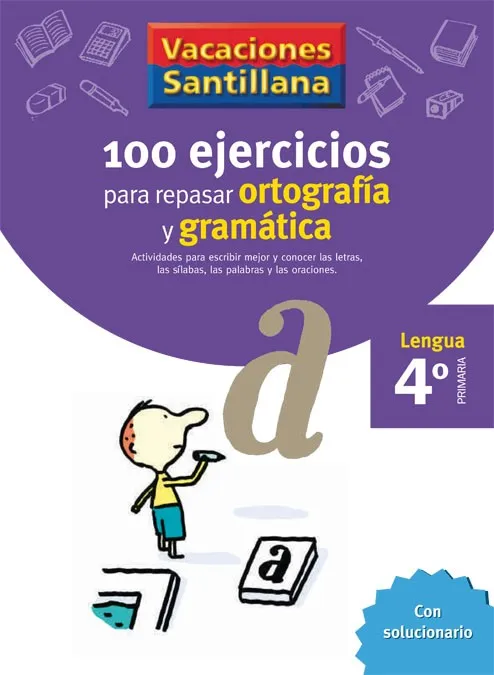 4º VACACIONES ORTOGRAFÍA Y GRAMÁTICA