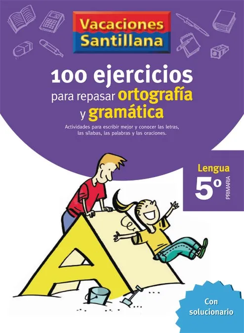 5º VACACIONES ORTOGRAFÍA Y GRAMÁTICA