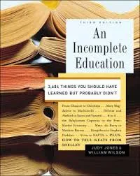 INCOMPLETE EDUCATION, AN