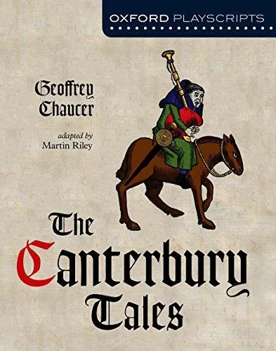 THE CANTERBURY TALES OXFORD PLAYSCRIPTS