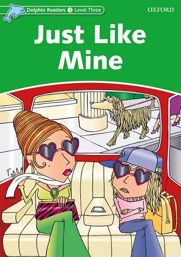 JUST LIKE MINE (INT) DOLPHIN READERS 3 525