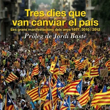 TRES DIES QUE VAN CANVIAR EL PAIS