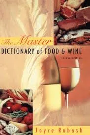 THE MASTER DICTIONARY OF FOOD AND WINE 2ND ED.