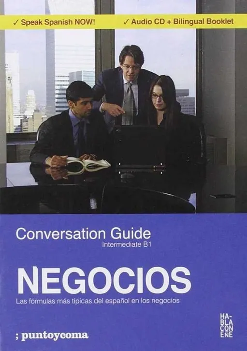NEGOCIOS CONVERSATION GUIDE B1