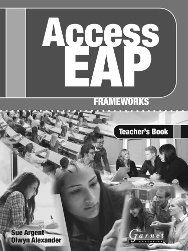 ACCESS EAP: FRAMEWORKS TEACHER´S BOOK