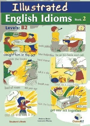 ILLUSTRATED IDIOMS BOOK2 B1/B2 SB