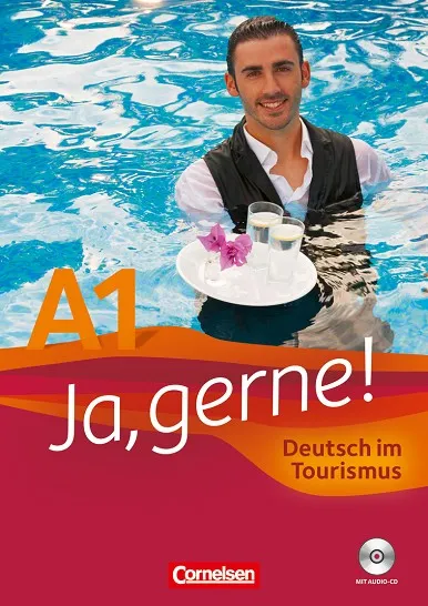 JA, GERNE! A1 TOURISMUS LIBRO DE CURSO A1