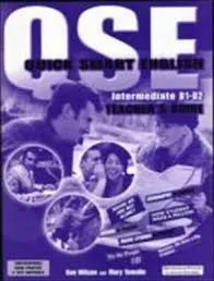 QUICK SMART ENGLISH QSE B1 B2 TEACHER'S GUIDE
