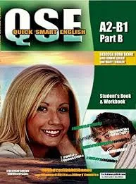 QUICK SMART ENGLISH QSE A2 B1 PART B STUDENT BOOK + WORKBOOK