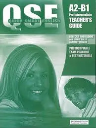 QUICK SMART ENGLISH QSE A2 B1 TEACHER'S GUIDE