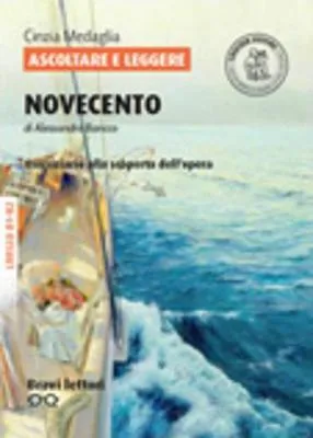 ASCOLTARE E LEGGERE NOVECENTO B2