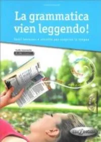 LA GRAMMATICA VIEN LEGGENDO + CD