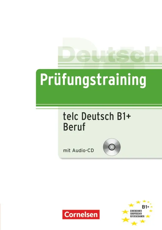 PRÜFUNGSTRAINING DAF TELC DEUTSCH B1 & BERUF