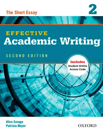 EFFECTIVE ACADEMIC WRITING 2E 2