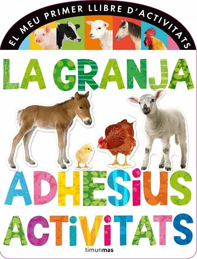 LA GRANJA. ADHESIUS I ACTIVITATS