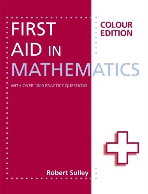 FIRST AID IN MATHEMATICS