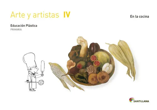 CUADERNO ARTE Y ARTISTICA IV EN LA COCINA 4 PRIMAR