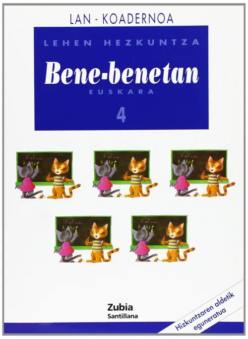 EUSKARA BENE-BENETAN 4 LEHEN HEZKUNTZA KOADERNOA