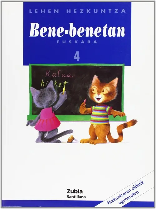 EUSKARA BENE BENETAN 4 LEHEN HEZKUNTZA IKASLIBURUA