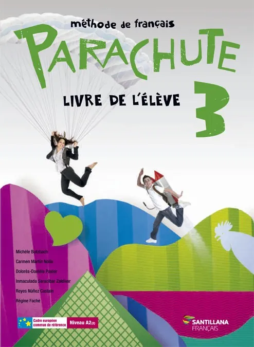 PARACHUTE 3 LIVRE L'ELEVE SANTILLANA FRANÇAIS