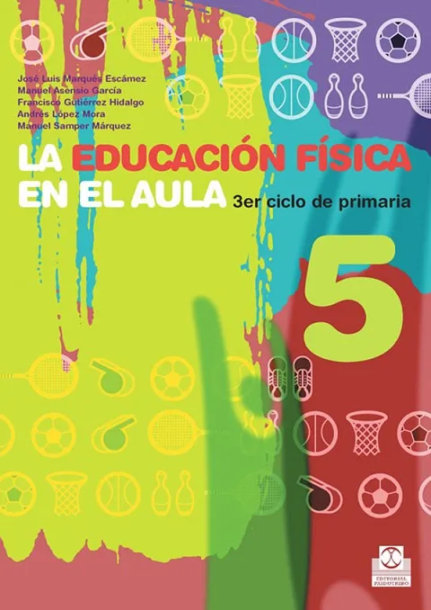 LA EDUCACION FISICA EN EL AULA 5