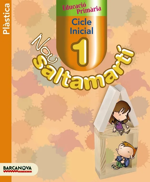 NOU SALTAMARTI PLASTICA 1 CI LLIBRE DE L'ALUMNE
