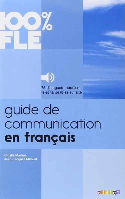 GUIDE DE COMMUNICATION EN FRANCAIS A1/B2 +MP3