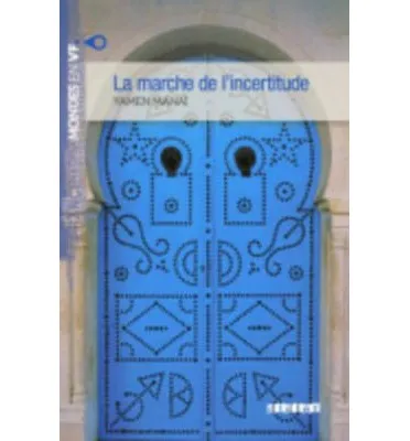 MARCHE DE L'INCERTITUDE LIVRE+MP3-MVF B1