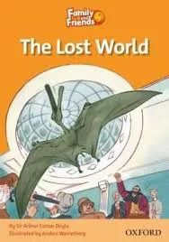 THE LOST WORLD- FAMILY AND FRIENDS 4