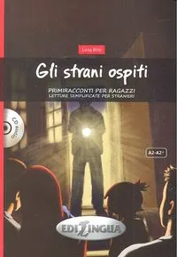 GLI STRANI OSPITI A2 +CD